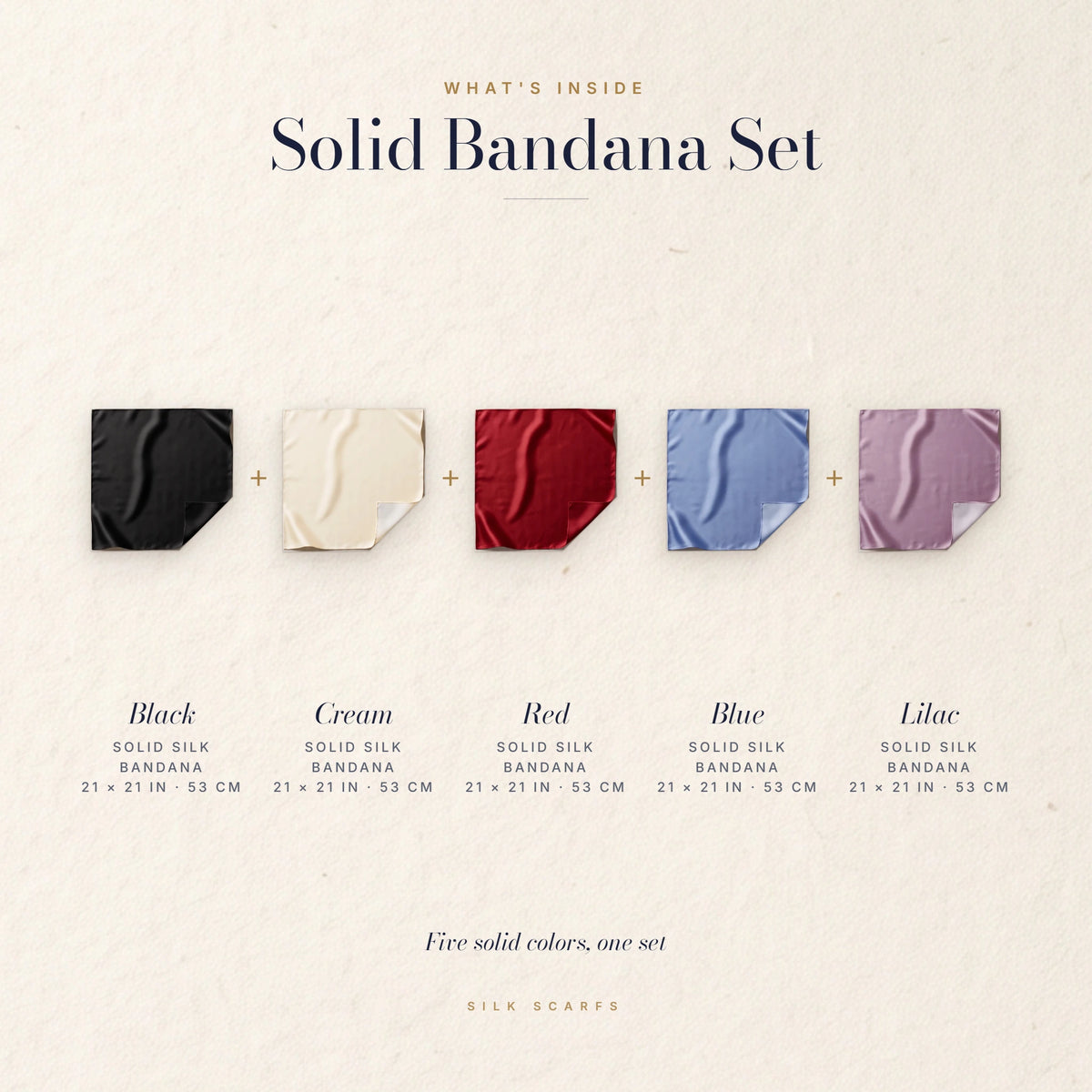What's inside the Solid Bandana Set: black, cream, red, blue and lilac silk bandanas, 21 in each